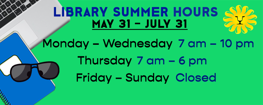 You can also view our summer hours here