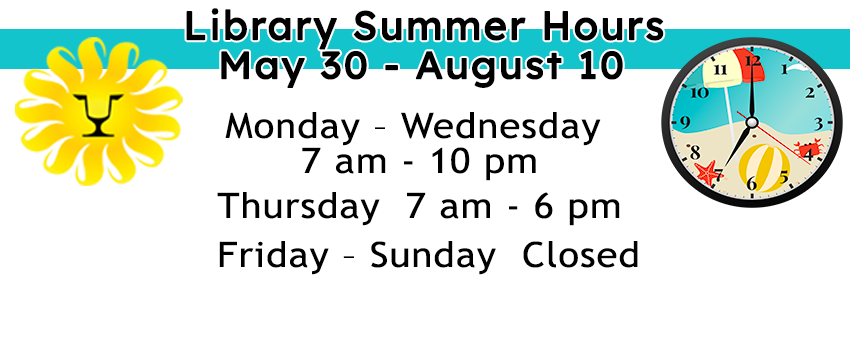 You can also view our summer hours here