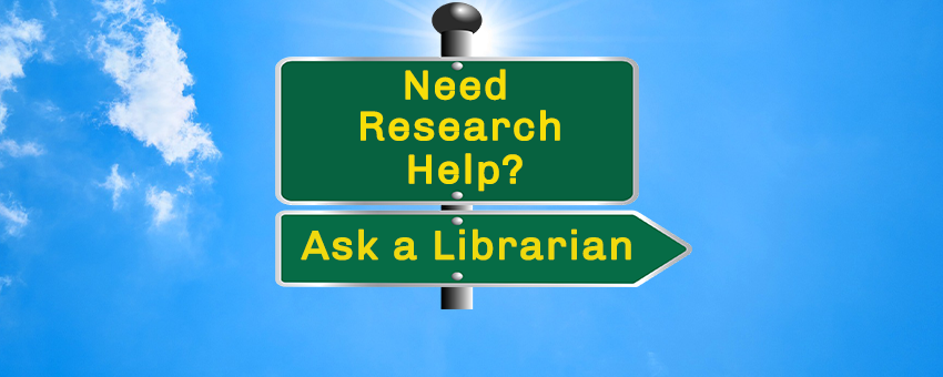 You can view our Research Help options here